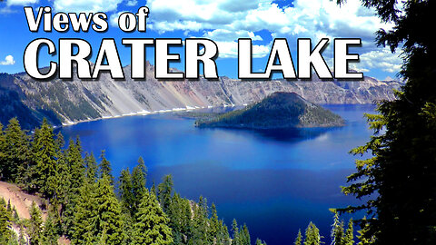 Views of Crater Lake, Oregon