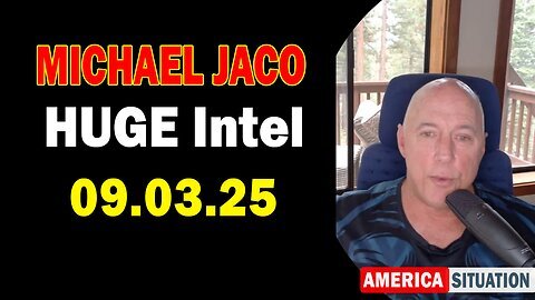 Michael Jaco HUGE Intel 09.03.25: Trump news.Juan O Savin.X22 Report.Restored Republic.And We Know