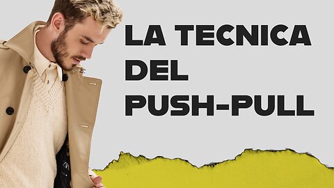 La Magia della Tecnica Push-Pull