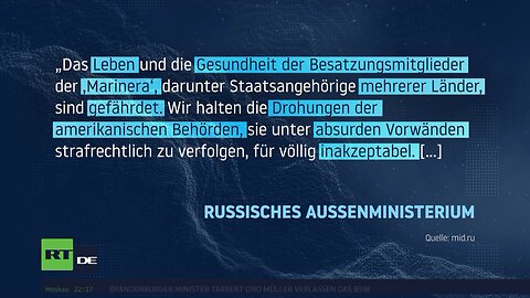 Moskau: Festsetzung des Öltankers "Marinera" durch die USA verschärft Spannungen