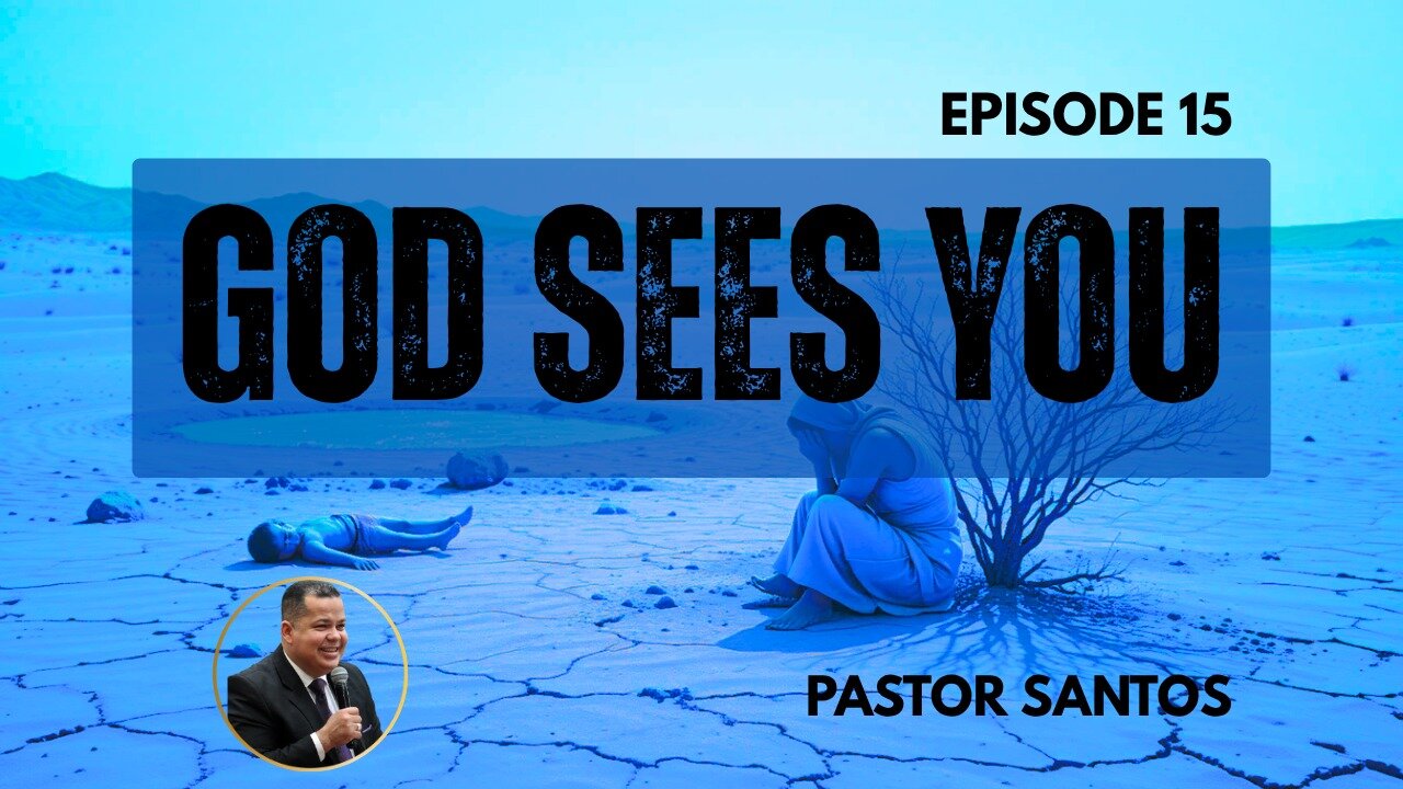 God Sees You — You Are Not Forgotten