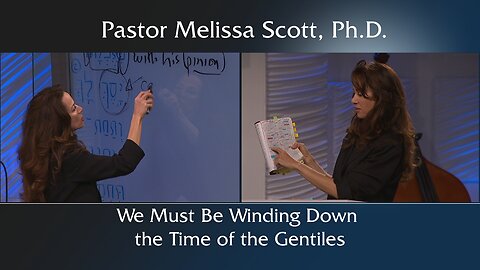 We Must Be Winding Down the Time of the Gentiles