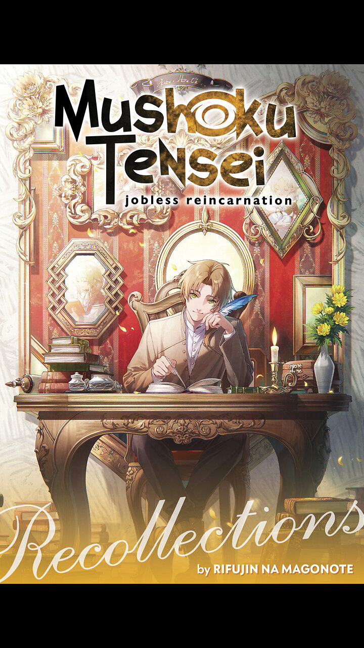 Mushoku Tensei Jobless Reincarnation Recollections
