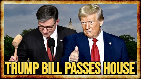 House PASSES Trump Bill To GUT Safety Net, EXPAND Police State