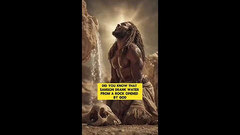 SAMSON THIRSTED FOR WATER & GOD ANSWERED #truth #jesus #mary #joseph #ihs #christ #church #bible #ch