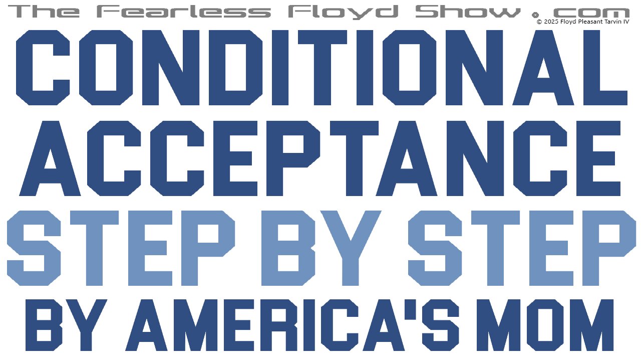 Conditional Acceptance with America's Mom