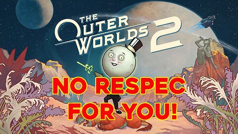 Outer Worlds 2 Won't Let You Respec Your Character!
