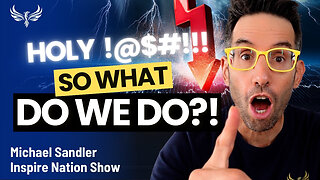 WTF Just Happened and What DO we DO from Here??? Michael Sandler LIVE