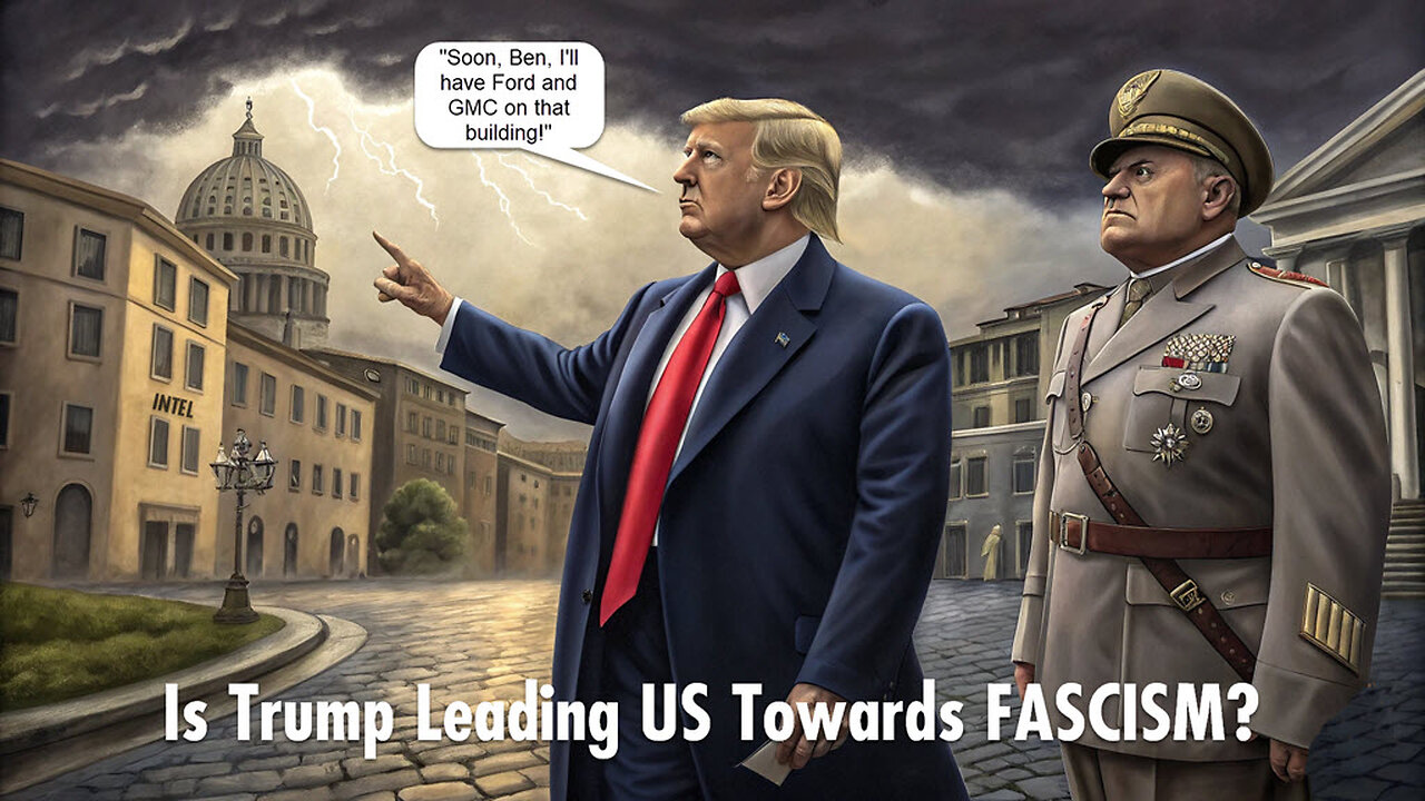Is Trump Leading US Towards FASCISM?