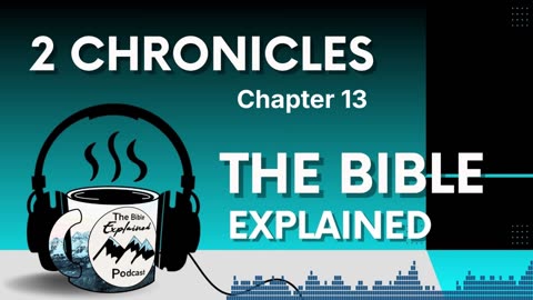 2 Chronicles 13 - Abijah's Sermon Before the War