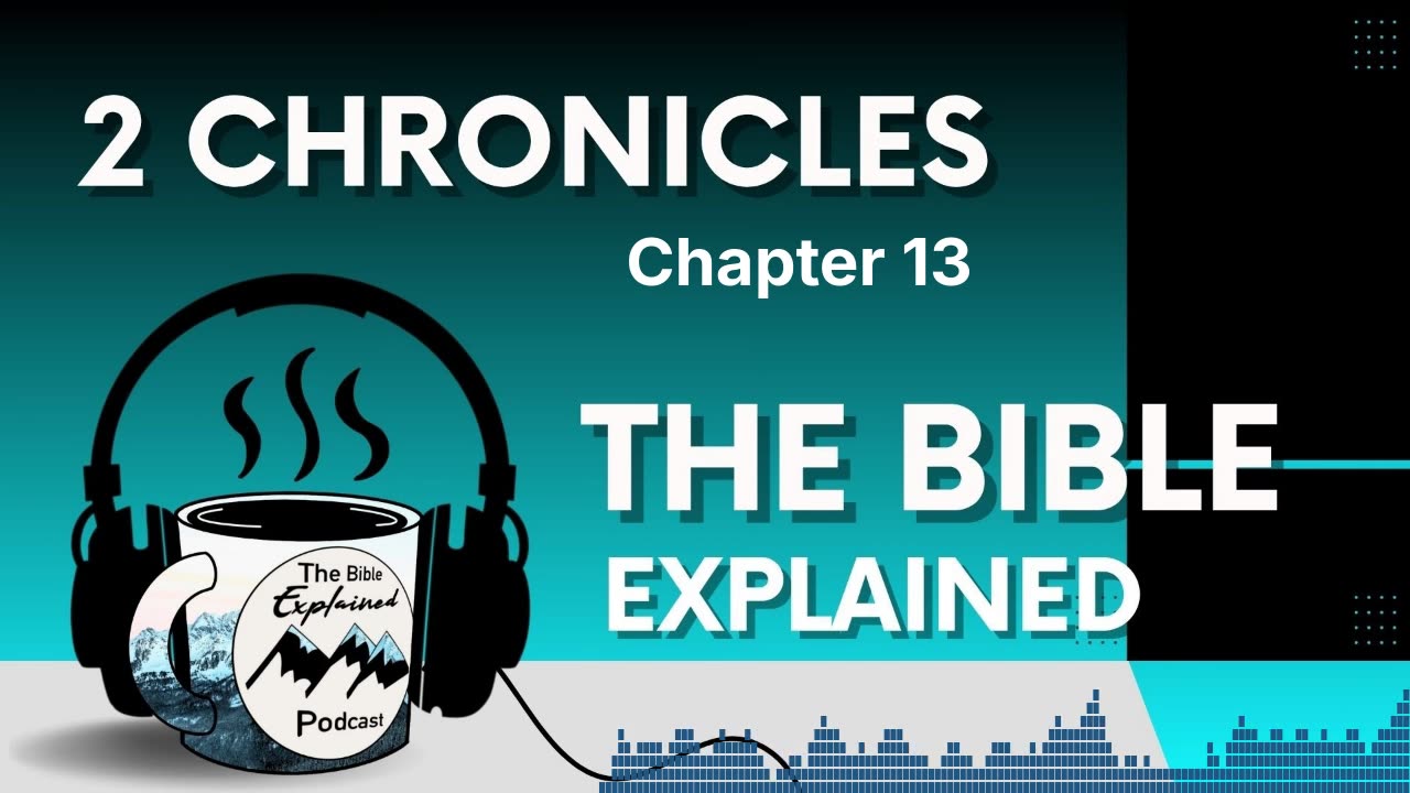 2 Chronicles 13 - Abijah's Sermon Before the War