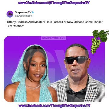 Tiffany Haddish And Master P Join Forces For New Orleans Crime Thriller Film "Motion"