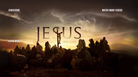 History His Story Jesus: His Life “Jesus: His Life” Explores the Story of Jesus the Christ