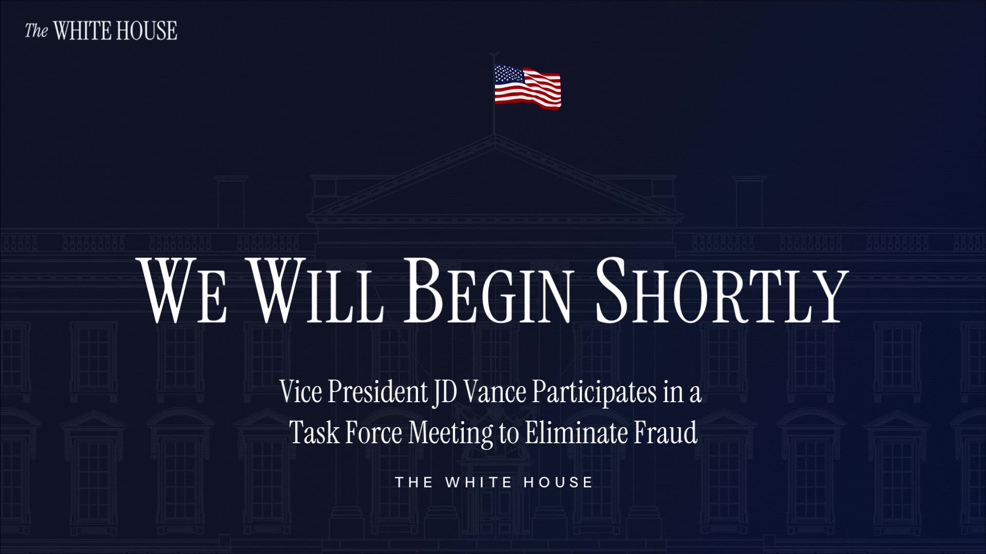 Vice President JD Vance Participates in a Task Force Meeting to Eliminate Fraud