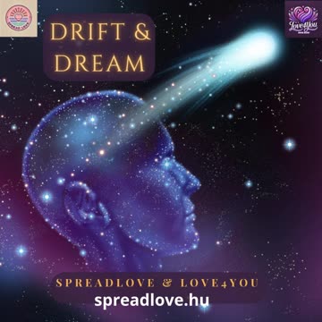 🎬 Drift & Dream – Float With Me
