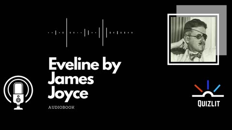 Eveline by James Joyce - Short Story - Full Audiobook