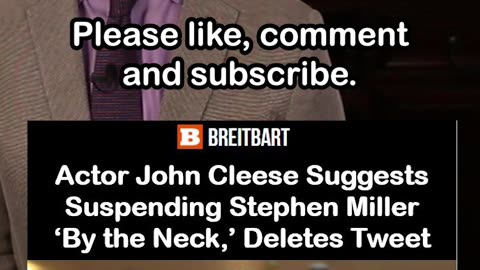 Actor John Cleese Suggests Suspending Stephen Miller ‘By the Neck,’ Then Deletes Tweet