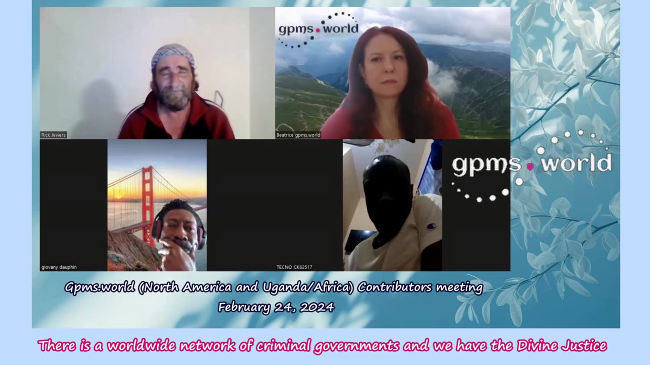 There is a worldwide network of criminal governments, and we have the Divine Justice