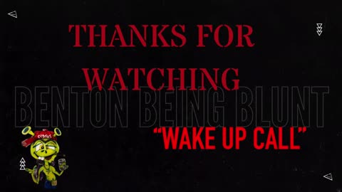 Benton Being Blunt "War and Rumors of War"