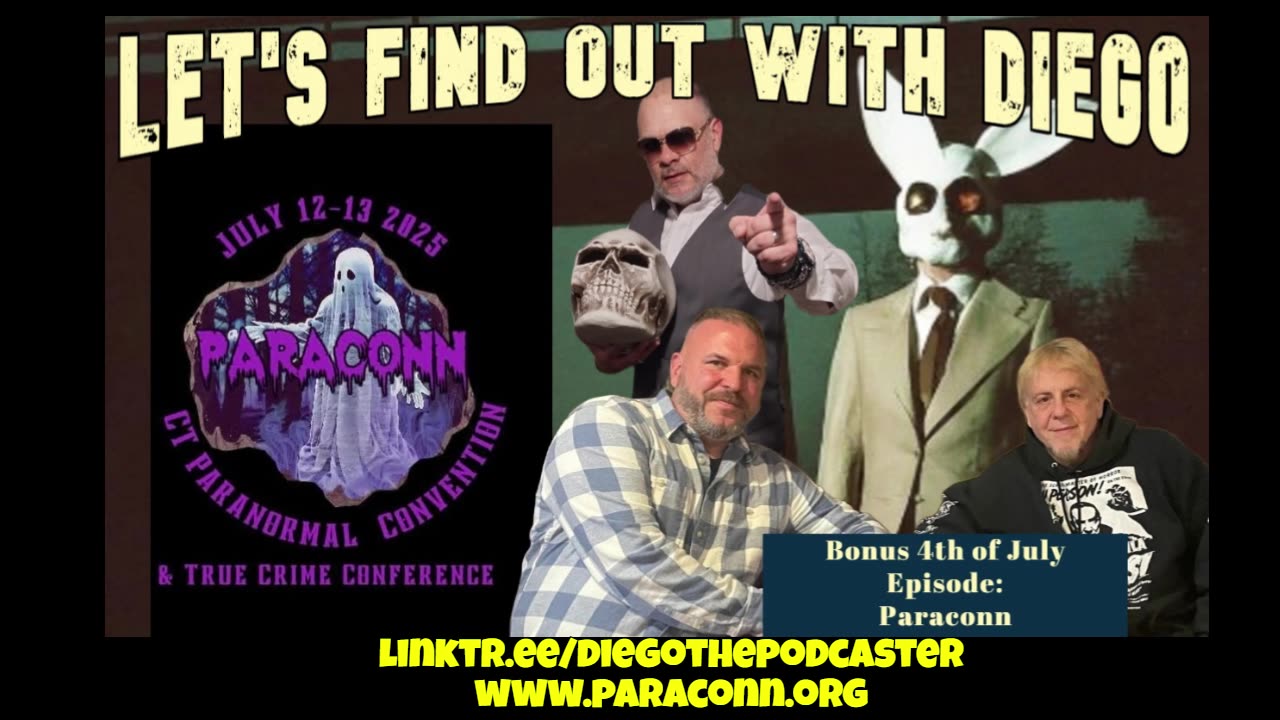 Bonus 4th of July Episode: Paraconn- Paranormal & True Crime Conference
