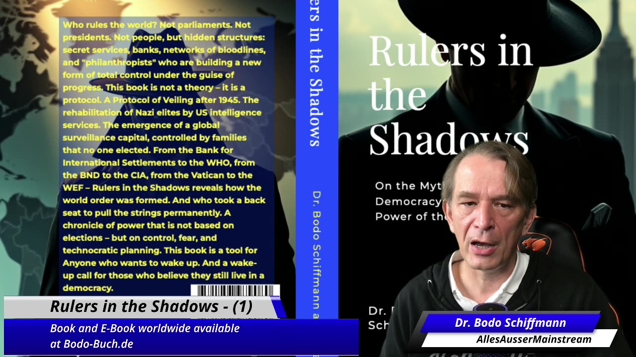 „Rulers in the Shadows“ (1) - They told you we live in democracies. They lied.