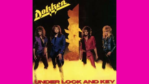 DOKKEN - Unchain The Night