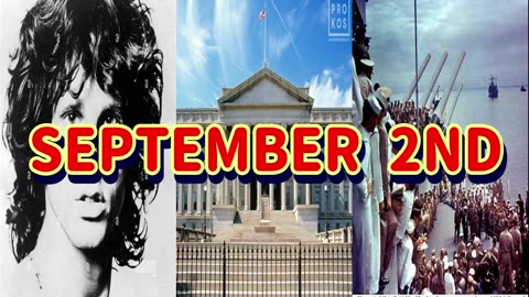 On This Day In History: September 2nd