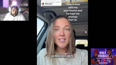 Woman Claims Her Psychiatrist Manipulated Her Into a Relationship😵‍💫 #holyshabazz