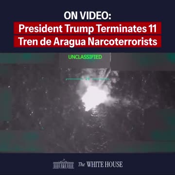 The White House released video of the Venezuelan drug boats being decimated