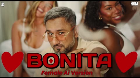BONITA (AUDIO SONG): Female Ai Version ‪YoYoHoneySingh‬ | ‪TheShamsduo‬ | GLORY | HRM |
