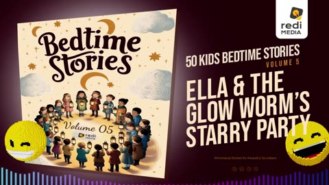 Vol5. S34. Ella and the Glow Worm's Starry Party