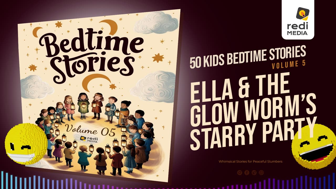 Vol5. S34. Ella and the Glow Worm's Starry Party