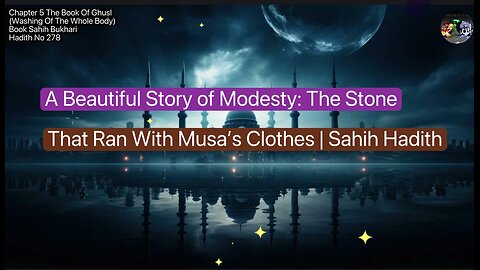 ❤️ Proper Islamic Ghusl Method According to the Prophet ﷺ, #Hadith278, #SahihBukhari, #Volume5❤️