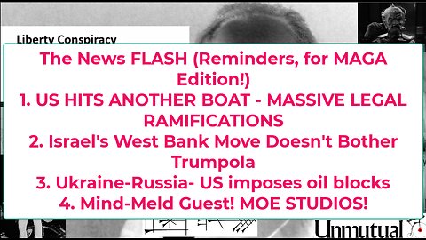 Liberty Conspiracy LIVE 10-23-25 US Kills MORE At Sea, ICE Terrorism, Israeli West Bank Evil