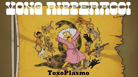 Vong Ripperacci - ToxoPlasmo