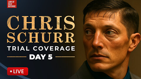 LIVE! Chris Schurr Murder Trial: Day #005