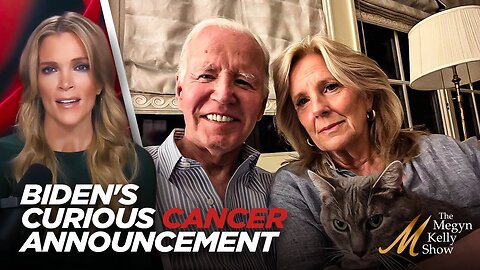 Megyn Kelly on Biden's Sudden Cancer Diagnosis and Attempt to Suppress Damaging Coverage of New Book
