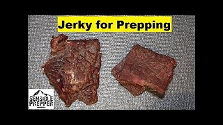 Jerky for Survival Preps: Shelf Life, Storage and Uses.