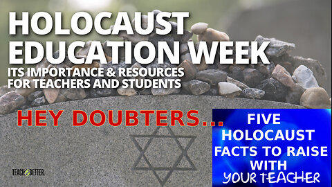Students......Five Holocaust Facts To Tell Your Teacher!