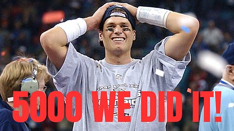 How Reaching 5000 Subscribers Reminds Me of Tom Brady 