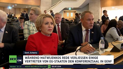 Versammlung von Parlamentspräsidenten in Genf: EU-Politiker protestiert gegen Präsenz von Matwijenko