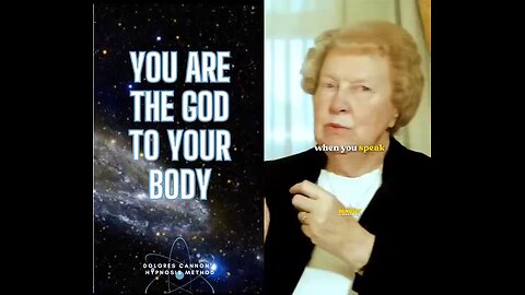 You are the God to your Body. ~Dolores Cannon~