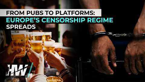 FROM PUBS TO PLATFORMS: EUROPE’S CENSORSHIP REGIME SPREADS