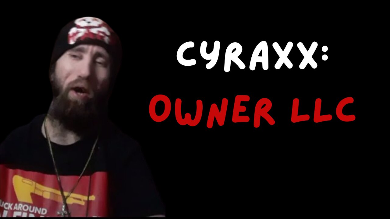 Steve can't Stream - Cyraxx celebrates his new LLC (05/24/2025)