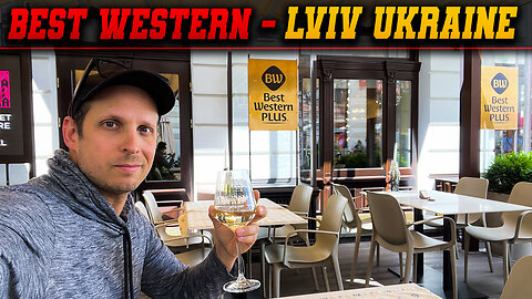 Best Western in Lviv, Ukraine - During Wartime