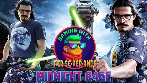 Gaming w/ PER·SE·VER·ANCE | Star Wars Battle Front 2 - First Time Playthrough