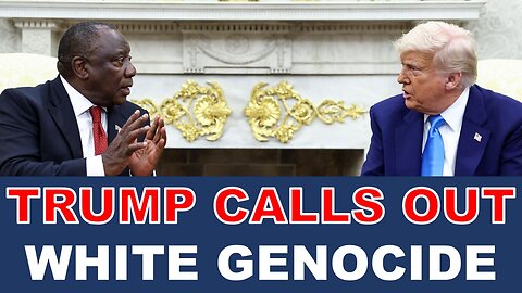 White Genocide – Trump Calls it Out