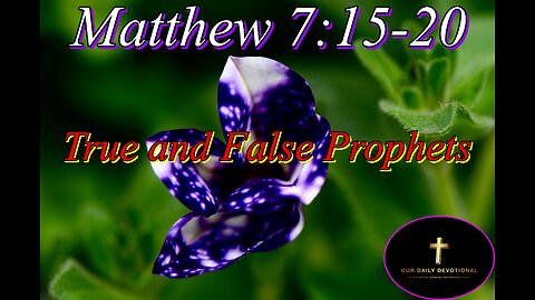 Matthew 7:15-20, this passage is part of Jesus' Sermon on the Mount,