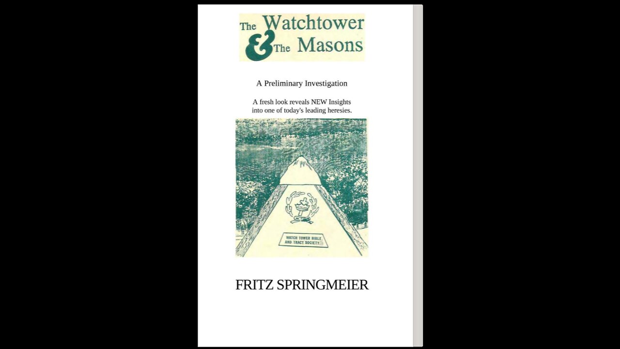 "THE WATCHTOWER AND MASONS" BY FRITZ SPRINGMEIER