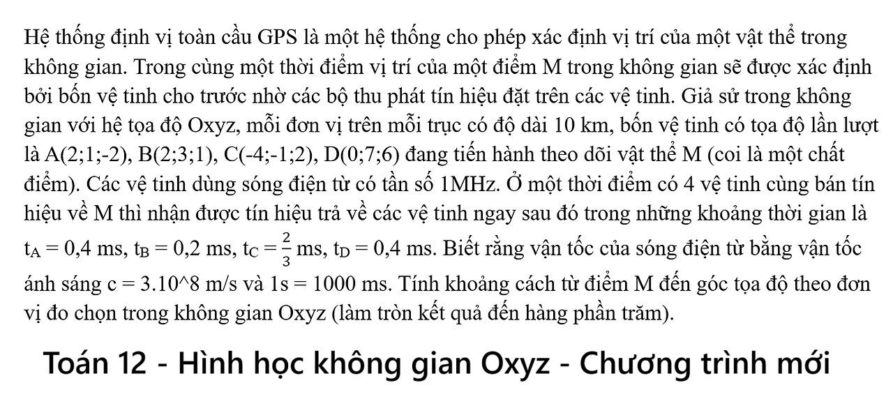 Sở Tuyên Quang: Hệ thống định vị toàn cầu GPS là một hệ thống cho phép xác định vị trí của một